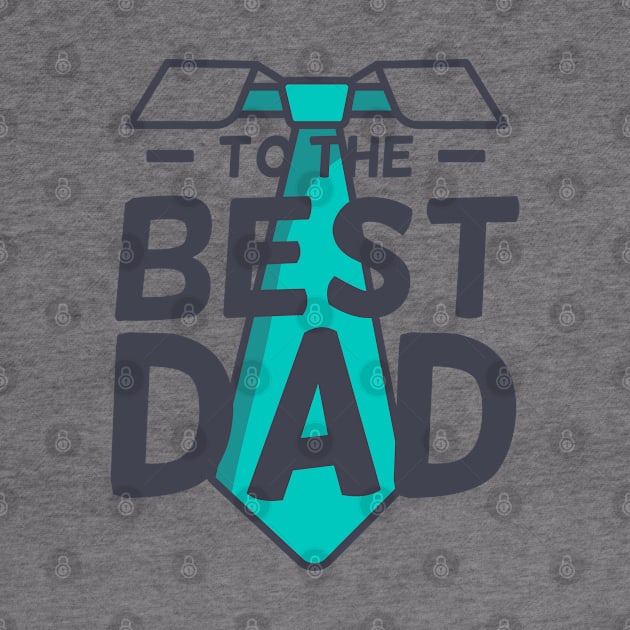 The Best Father in the World - Happy Father Day! by igzine